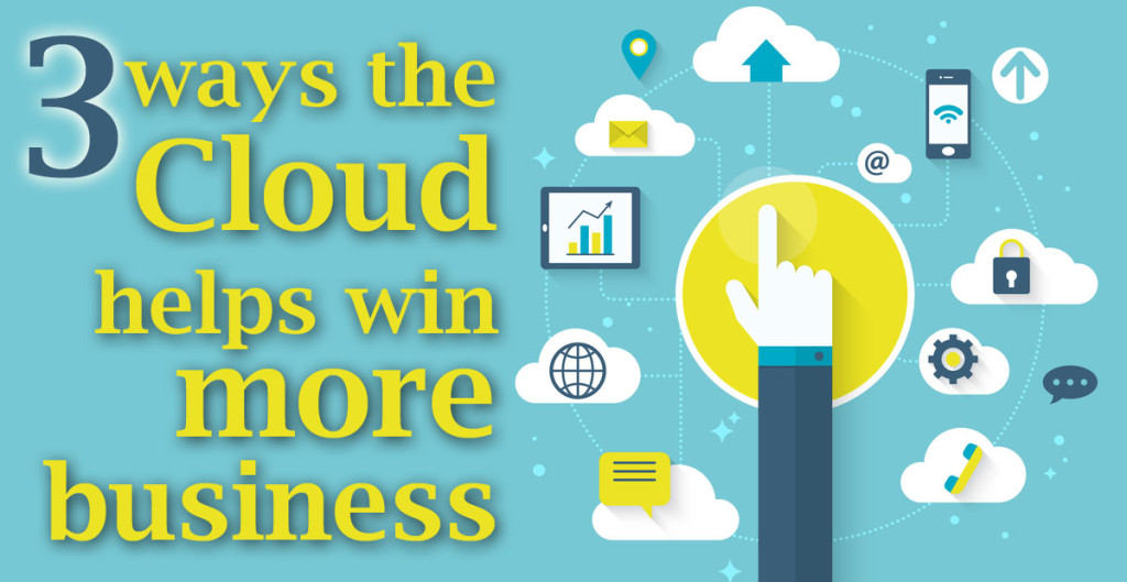 3 Ways the Could helps you win more business