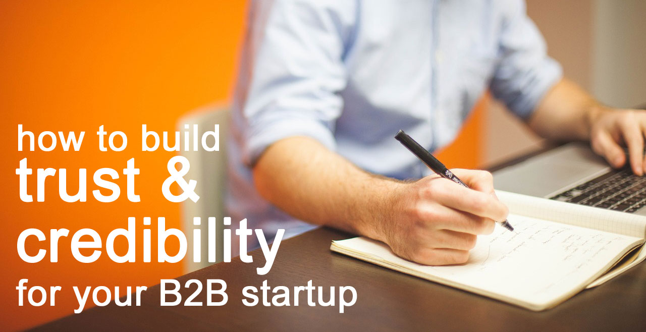 trust and credibility for B@B startups