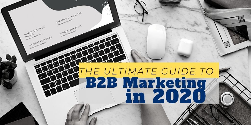 b2b marketing 2020